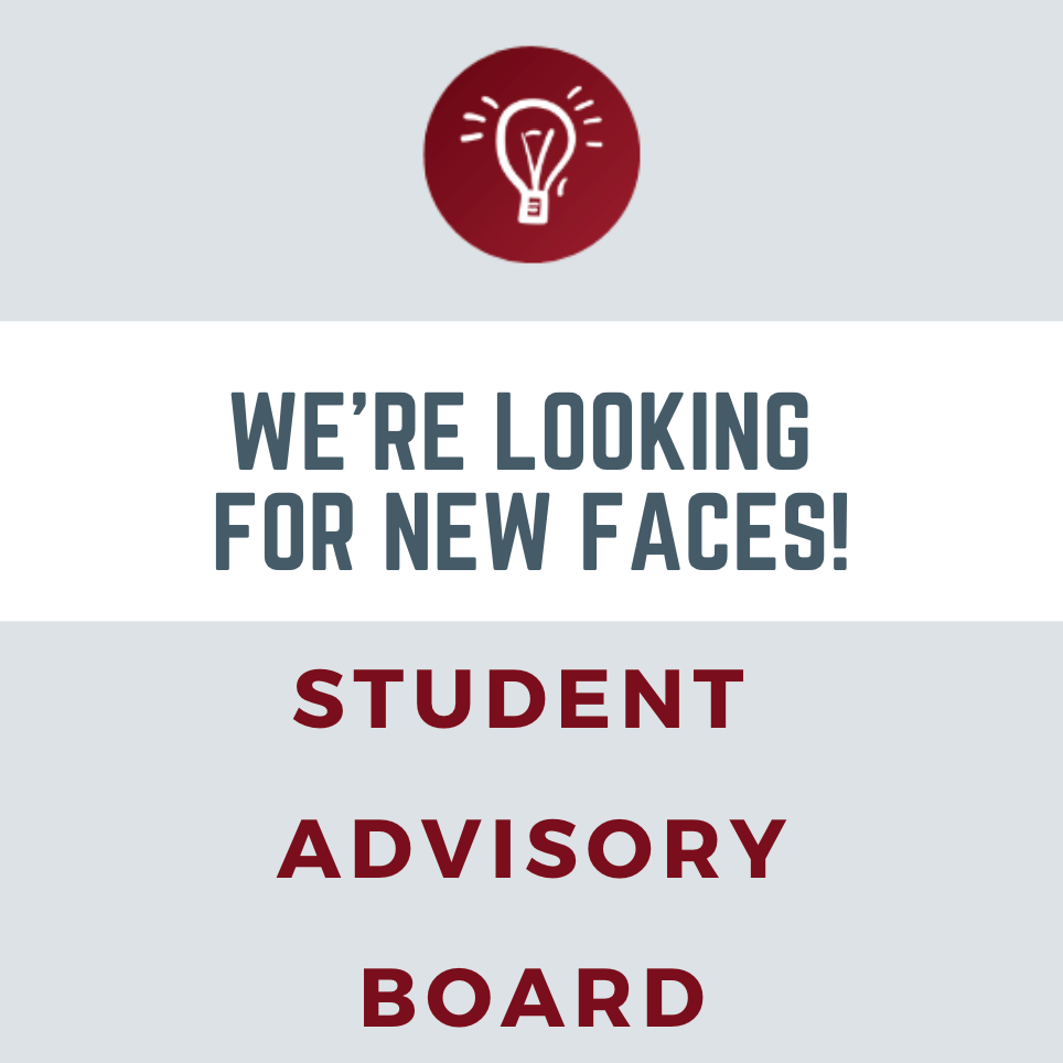 "We're Looking for New Faces! Student Advisory Board" text with a lightbulb icon above.