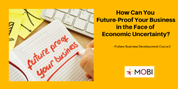 Alt text: "How Can you Future-Proof Your Business in the Face of Economic Uncertainty?" is written on yellow background.