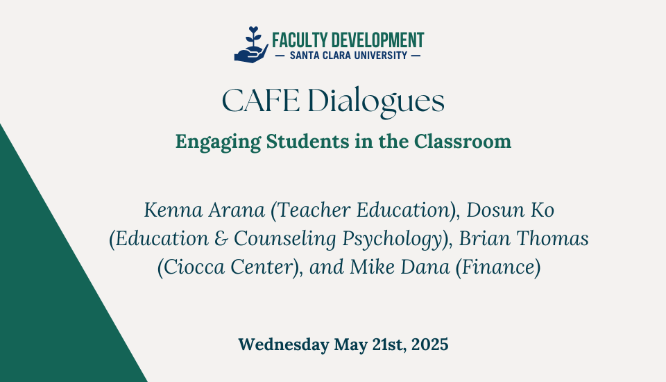 CAFE: Engaging Students in the Classroom 