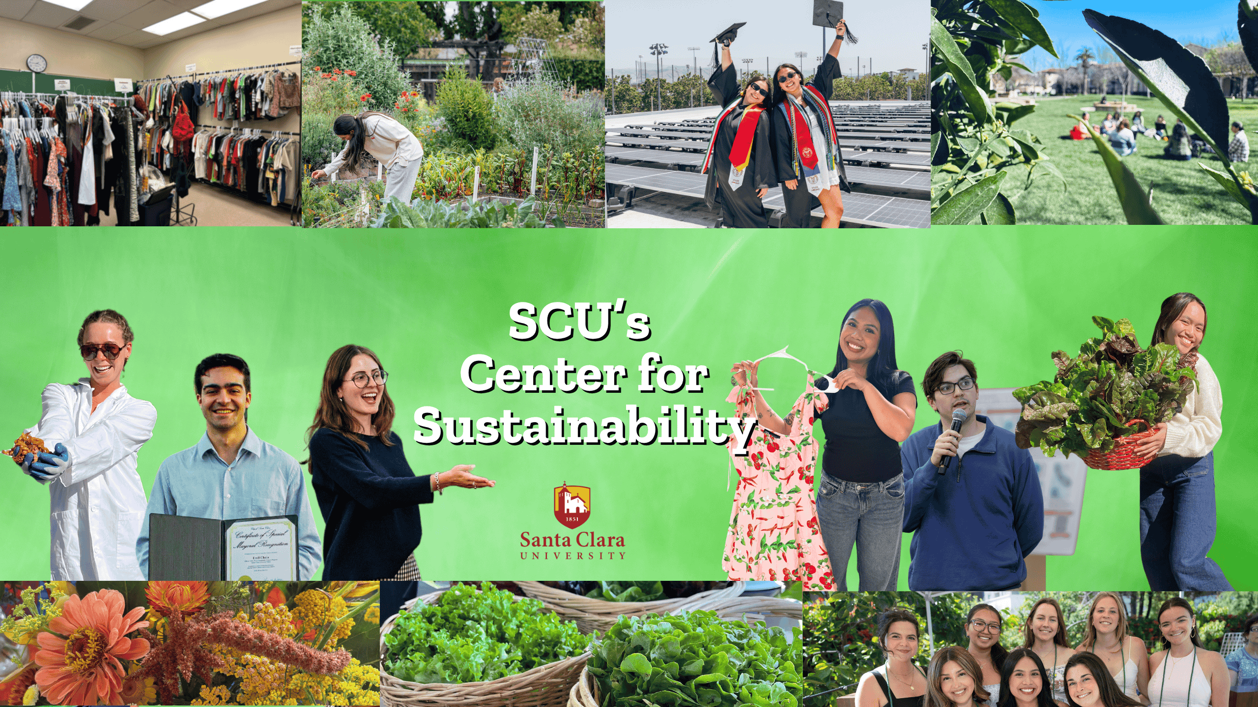 A collage of students engaging in sustainable activities on campus, and the text: SCU's Center for Sustainability and the SCU logo