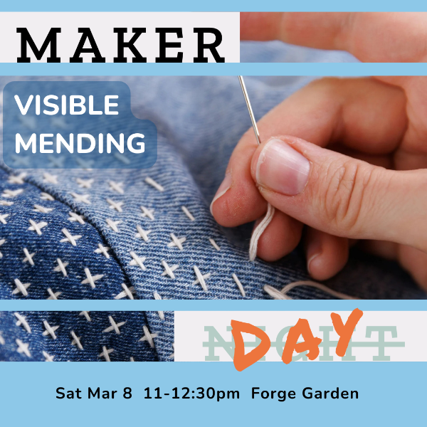 A hand sewing white x stitches on denim, with the text Maker Days Visible Mending